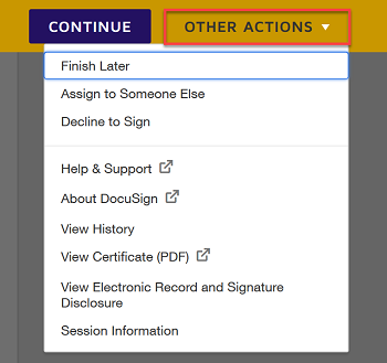 other actions option showing finish later, assign to someone else, and decline to sign